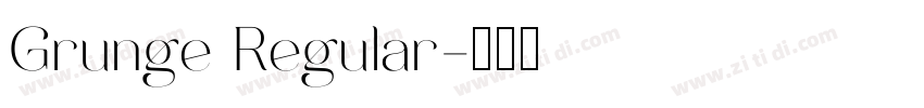 Grunge Regular字体转换